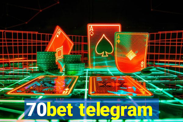 70bet telegram